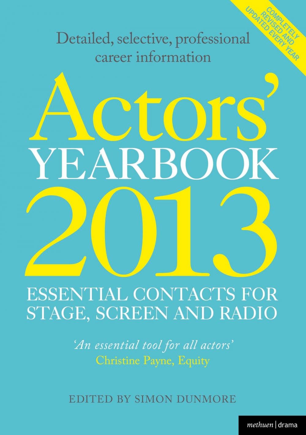 Big bigCover of Actors' Yearbook 2013 - Essential Contacts for Stage, Screen and Radio