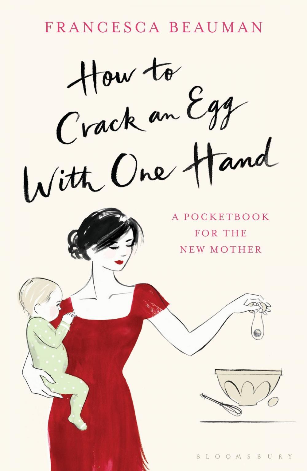 Big bigCover of How to Crack an Egg with One Hand