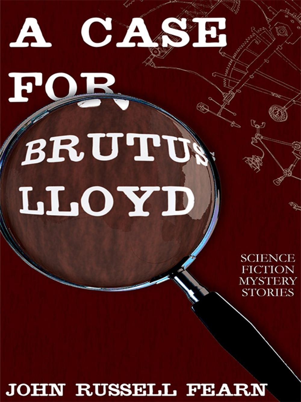 Big bigCover of A Case for Brutus Lloyd