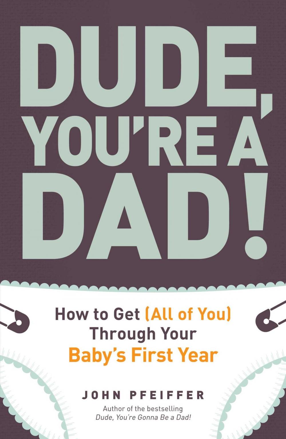 Big bigCover of Dude, You're a Dad!