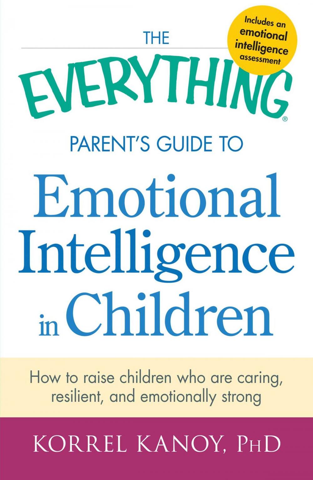 Big bigCover of The Everything Parent's Guide to Emotional Intelligence in Children