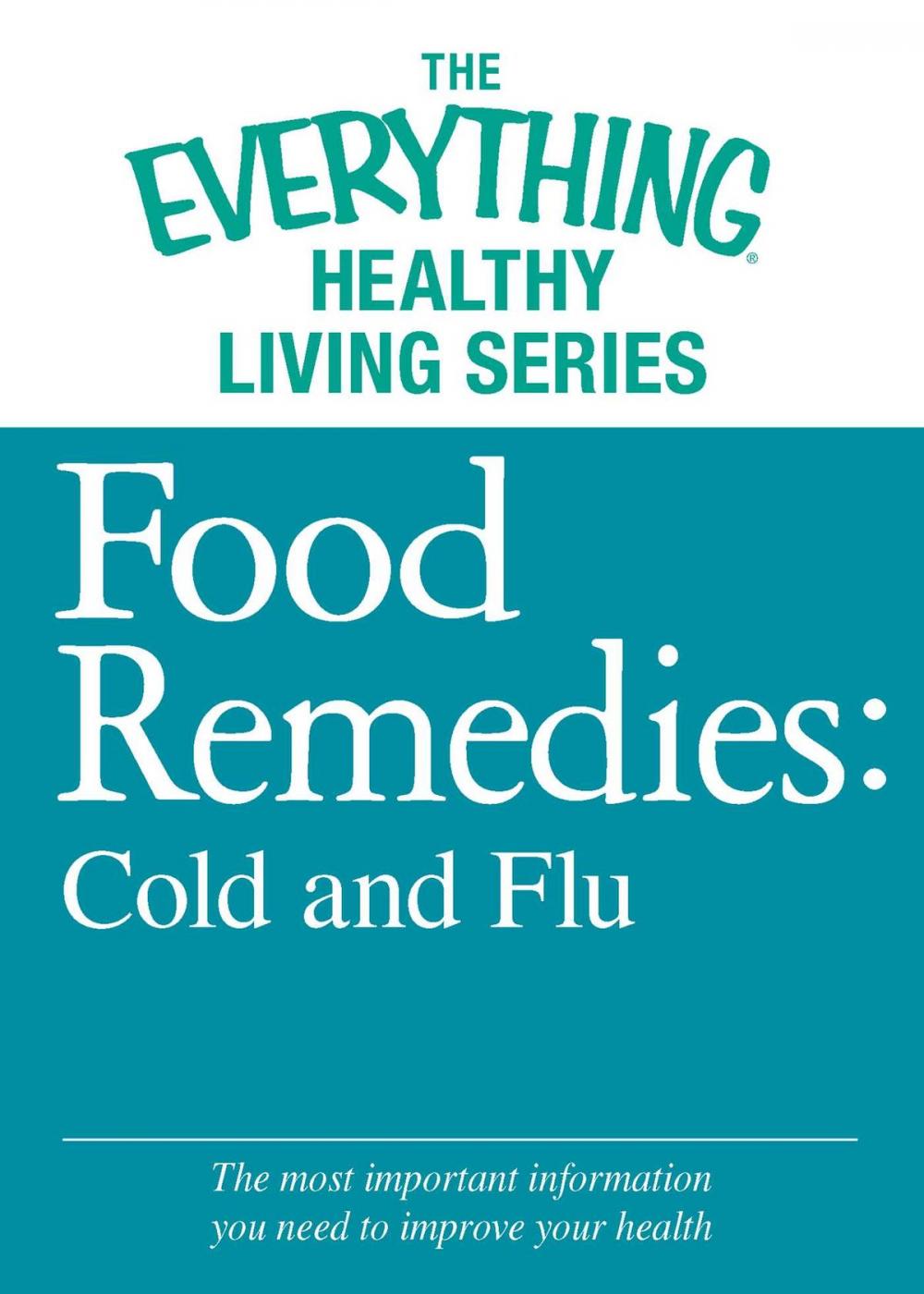 Big bigCover of Food Remedies - Cold and Flu