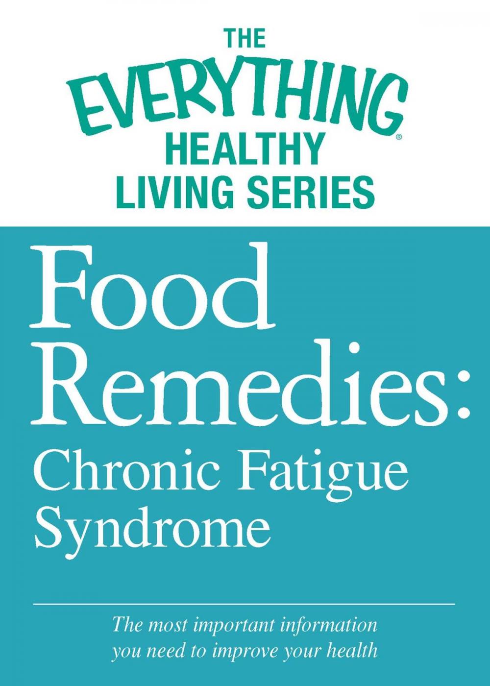 Big bigCover of Food Remedies - Chronic Fatigue Syndrome