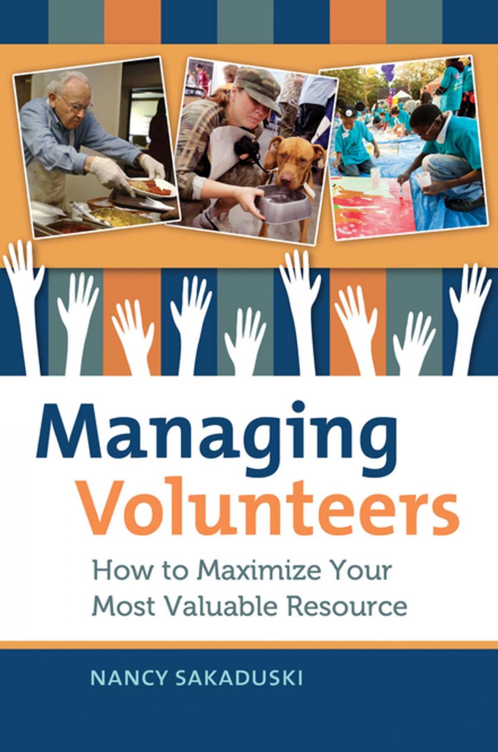 Big bigCover of Managing Volunteers: How to Maximize Your Most Valuable Resource