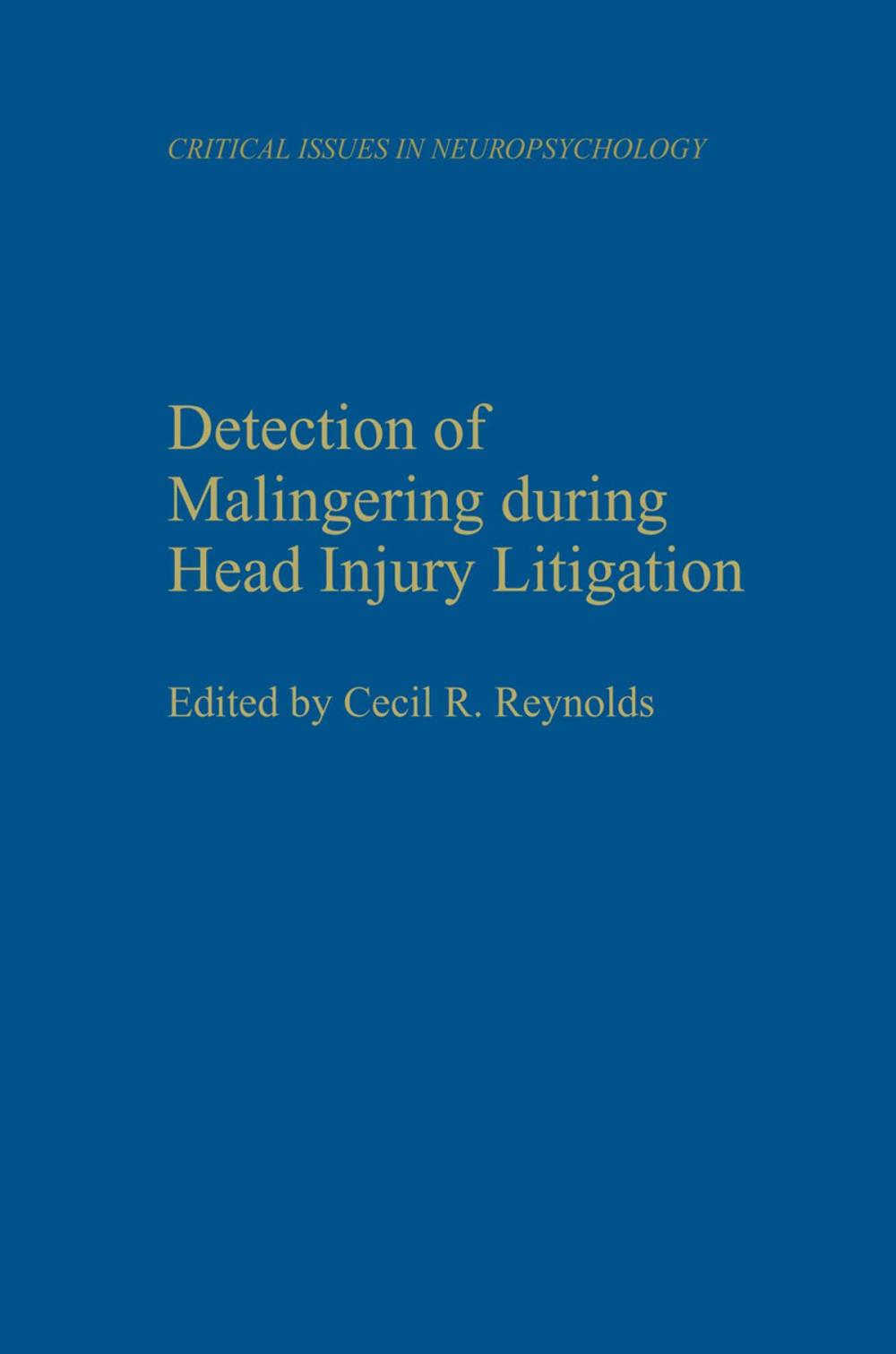 Big bigCover of Detection of Malingering during Head Injury Litigation