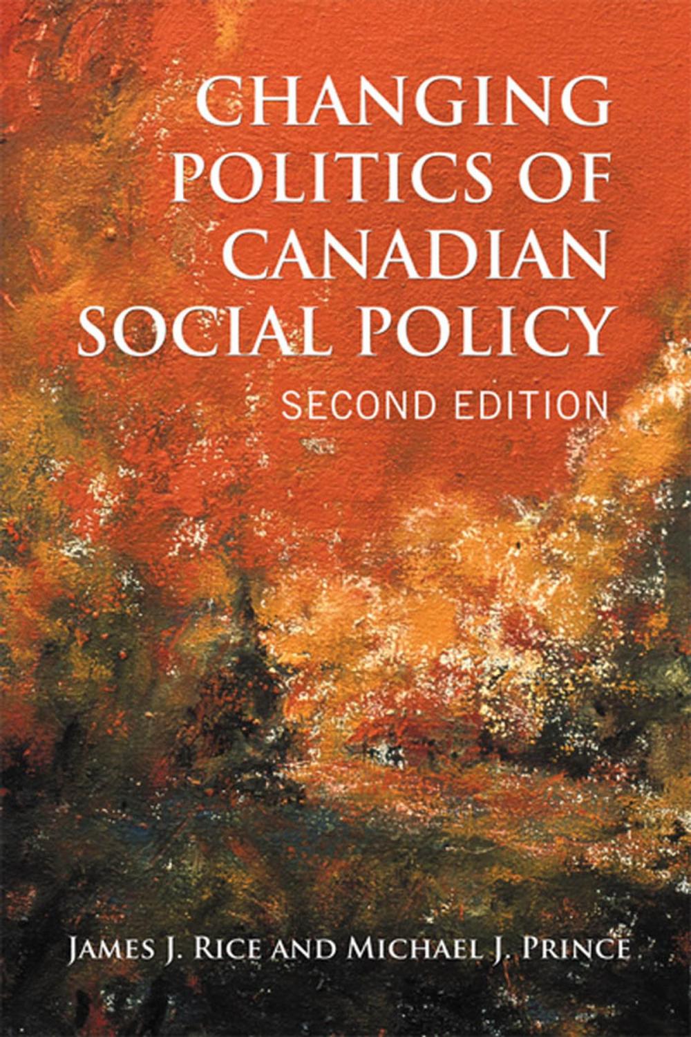 Big bigCover of Changing Politics of Canadian Social Policy, Second Edition