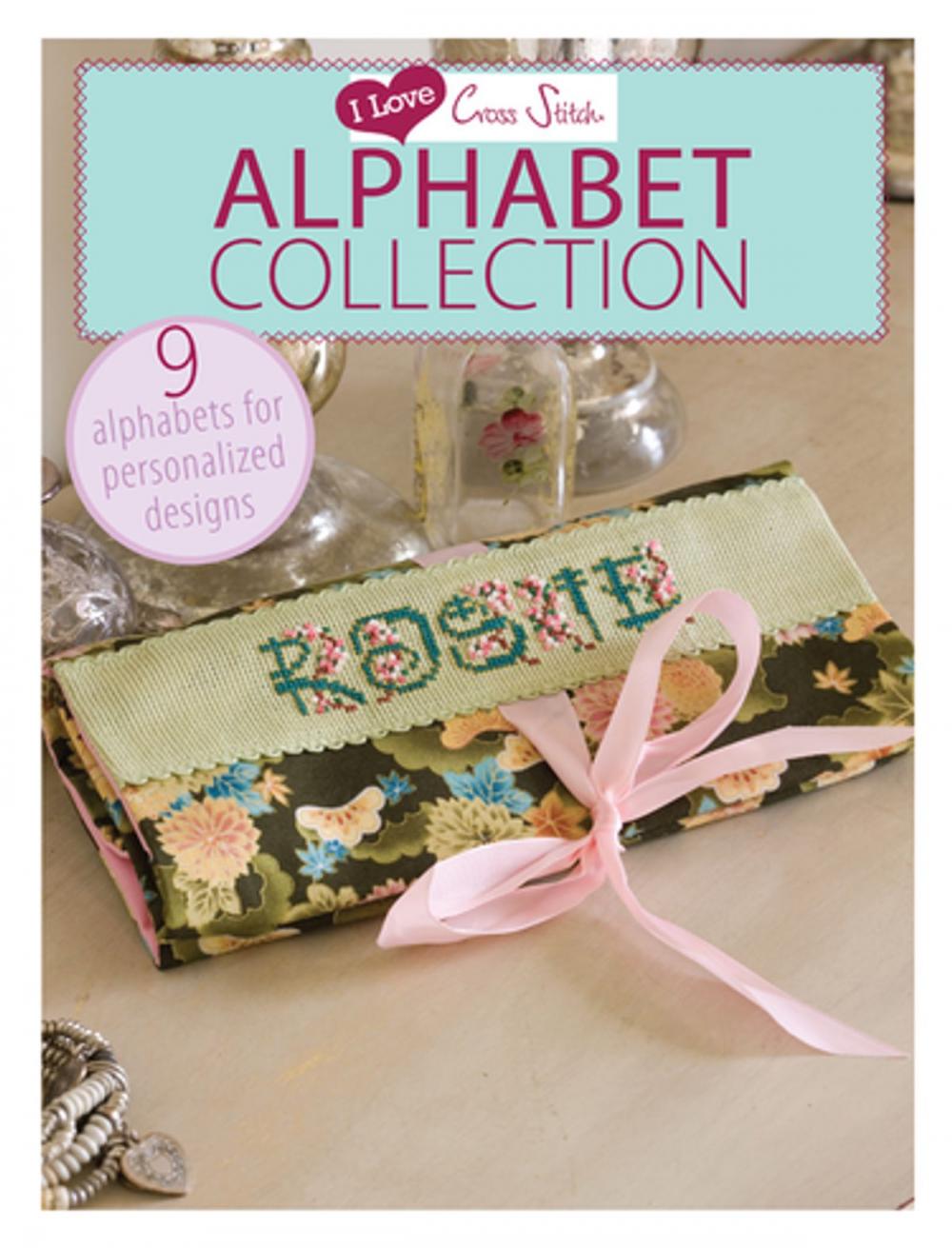 Big bigCover of I Love Cross Stitch Alphabet Collection