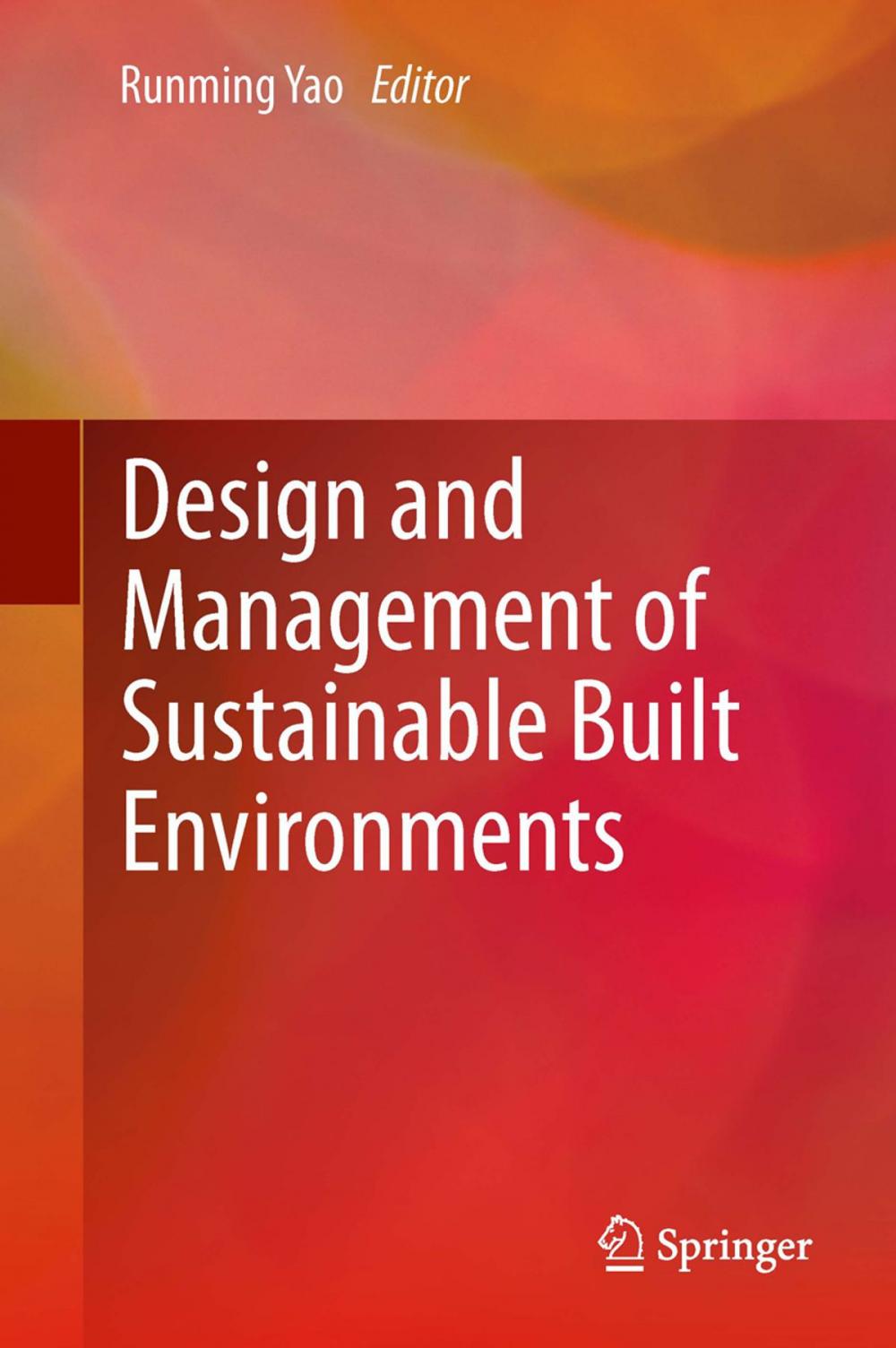 Big bigCover of Design and Management of Sustainable Built Environments