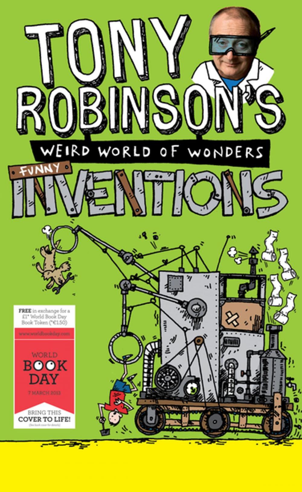 Big bigCover of Tony Robinson's Weird World of Wonders: Inventions