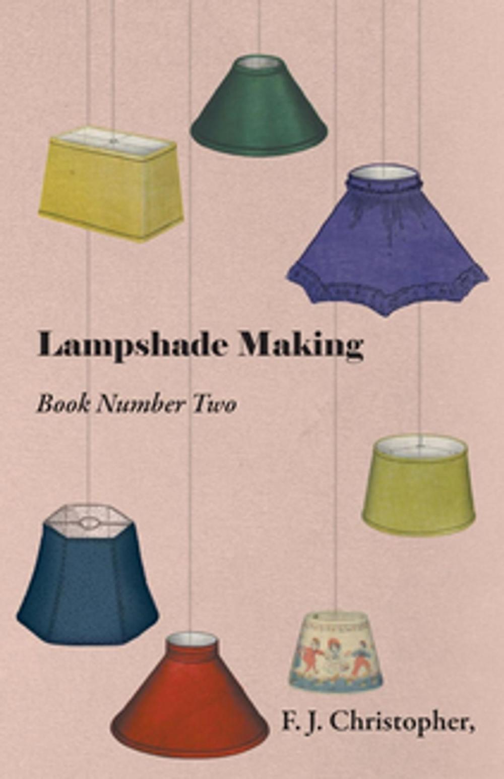 Big bigCover of Lampshade Making - Book Number Two