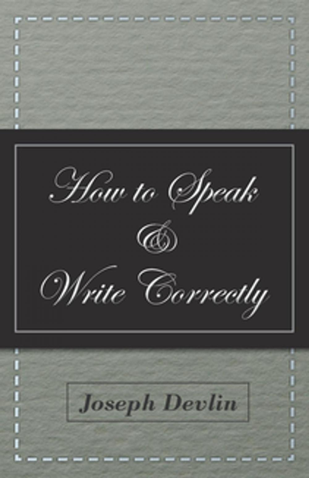 Big bigCover of How to Speak and Write Correctly