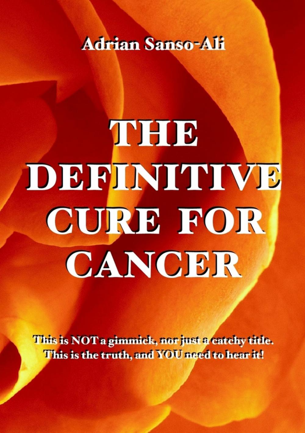 Big bigCover of The Definitive Cure for Cancer