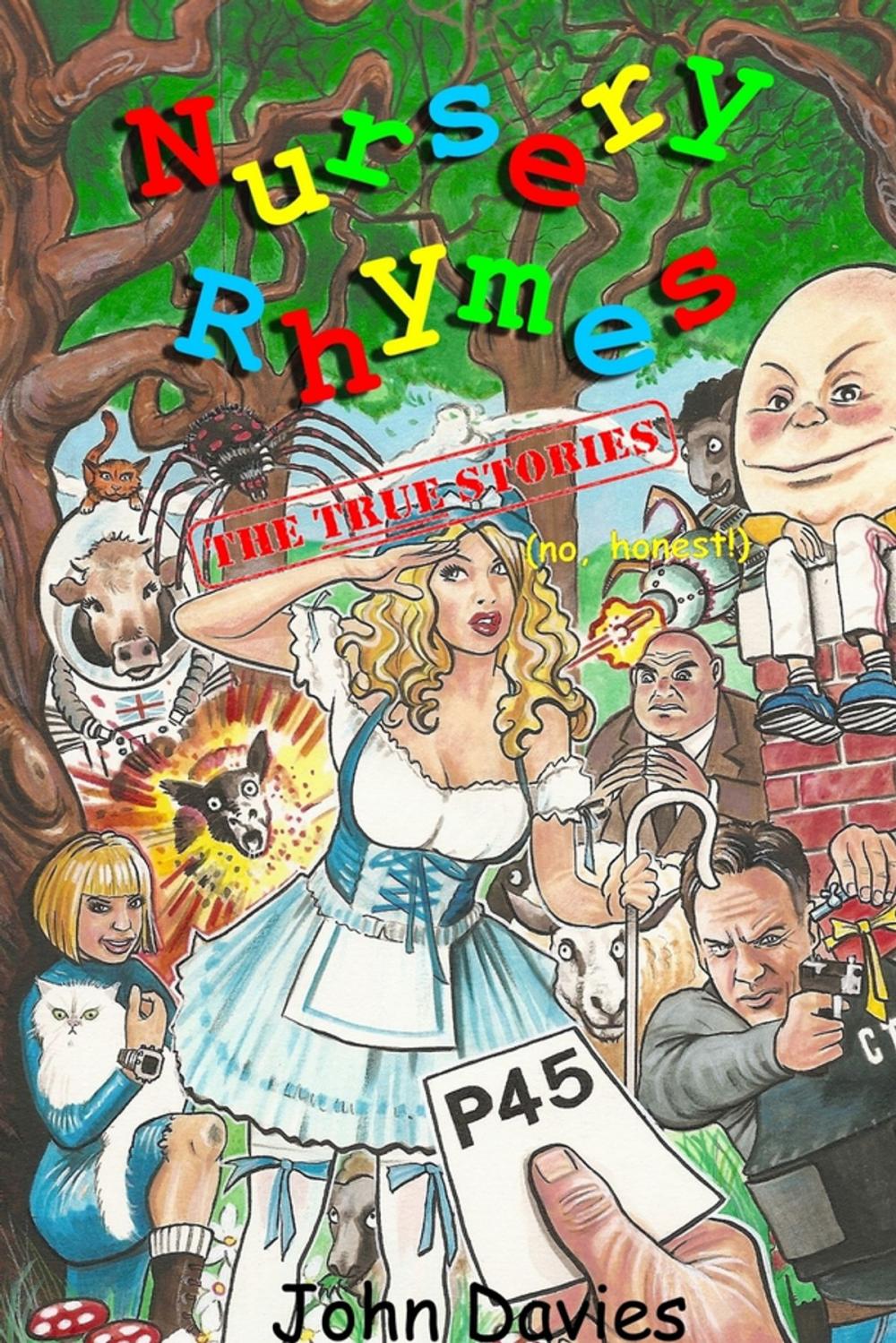 Big bigCover of Nursery Rhymes: The True Stories (No, Honest!)