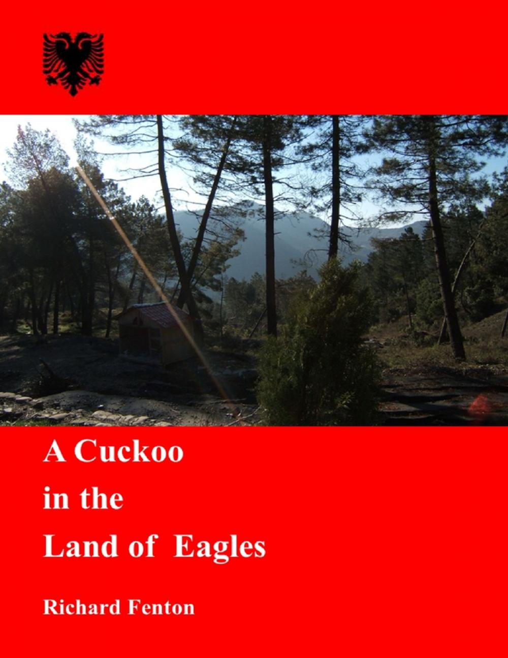 Big bigCover of A Cuckoo in the Land of Eagles