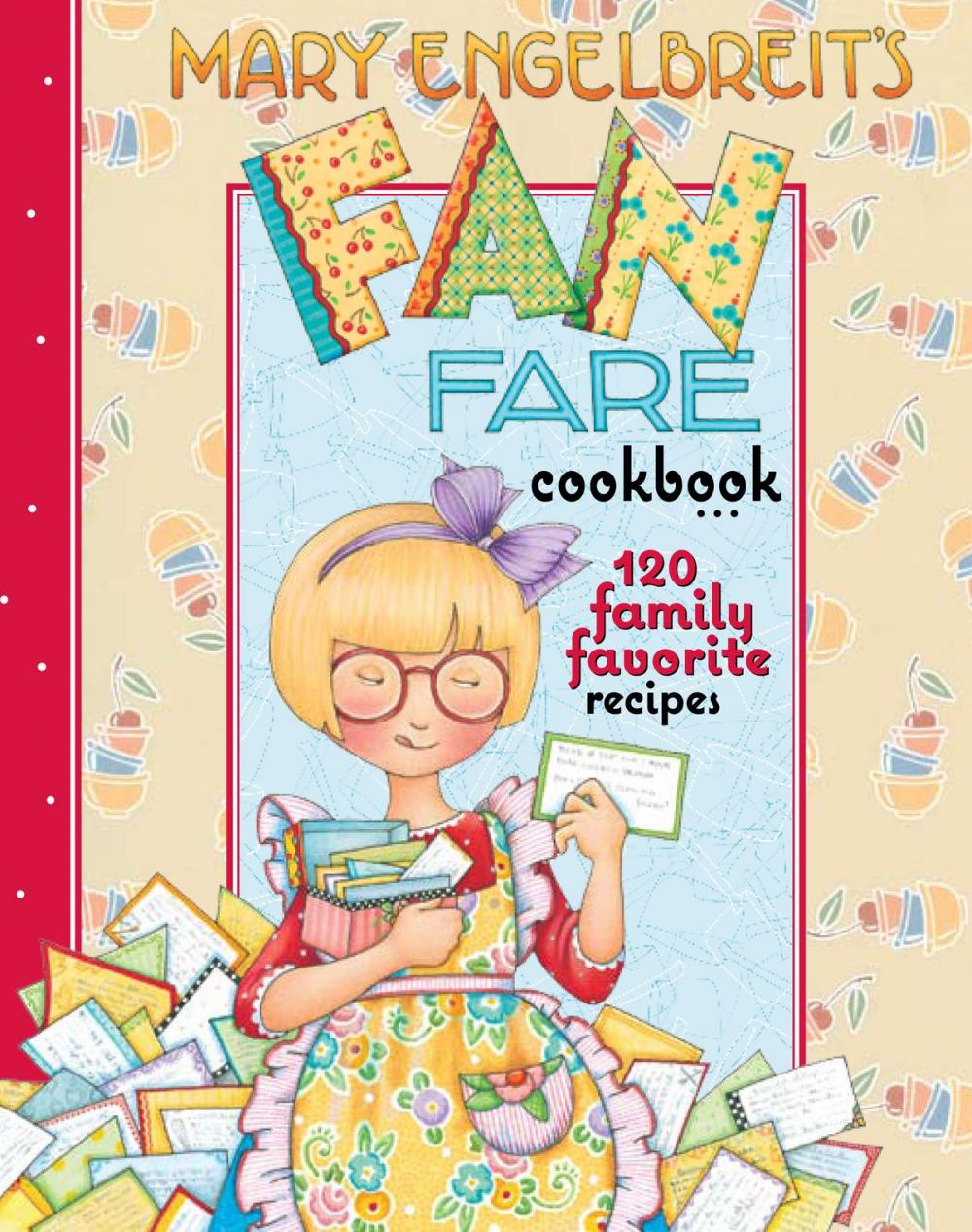 Big bigCover of Mary Engelbreit's Fan Fare Cookbook