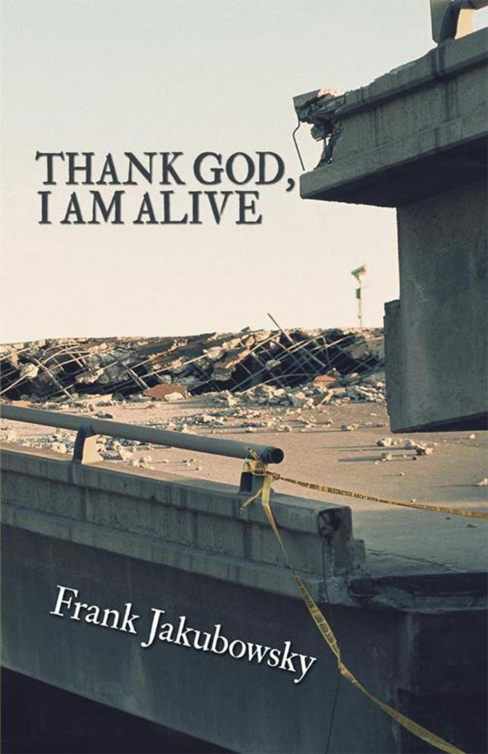 Big bigCover of Thank God, I Am Alive