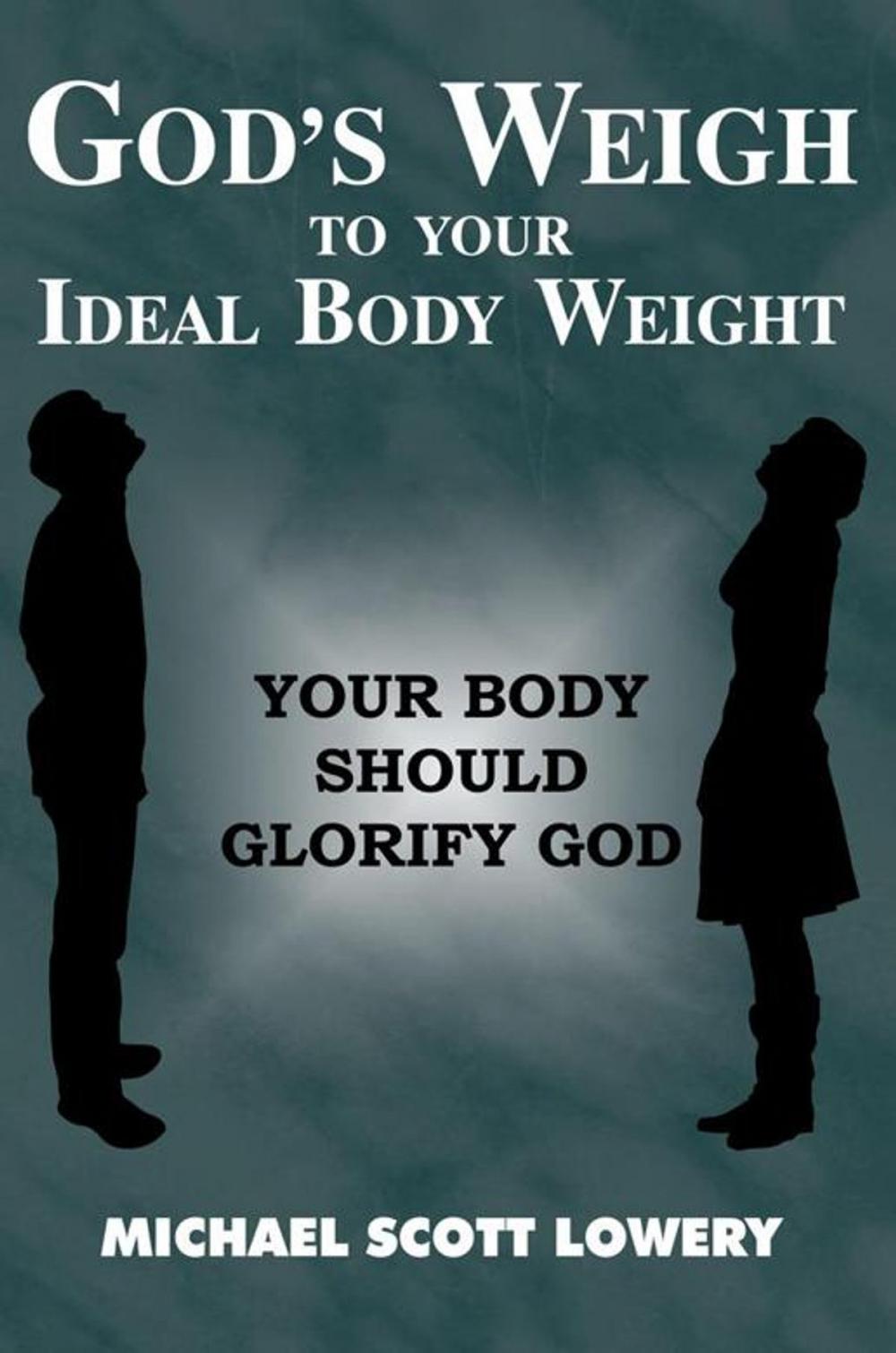 Big bigCover of God's Weigh to Your Ideal Body Weight