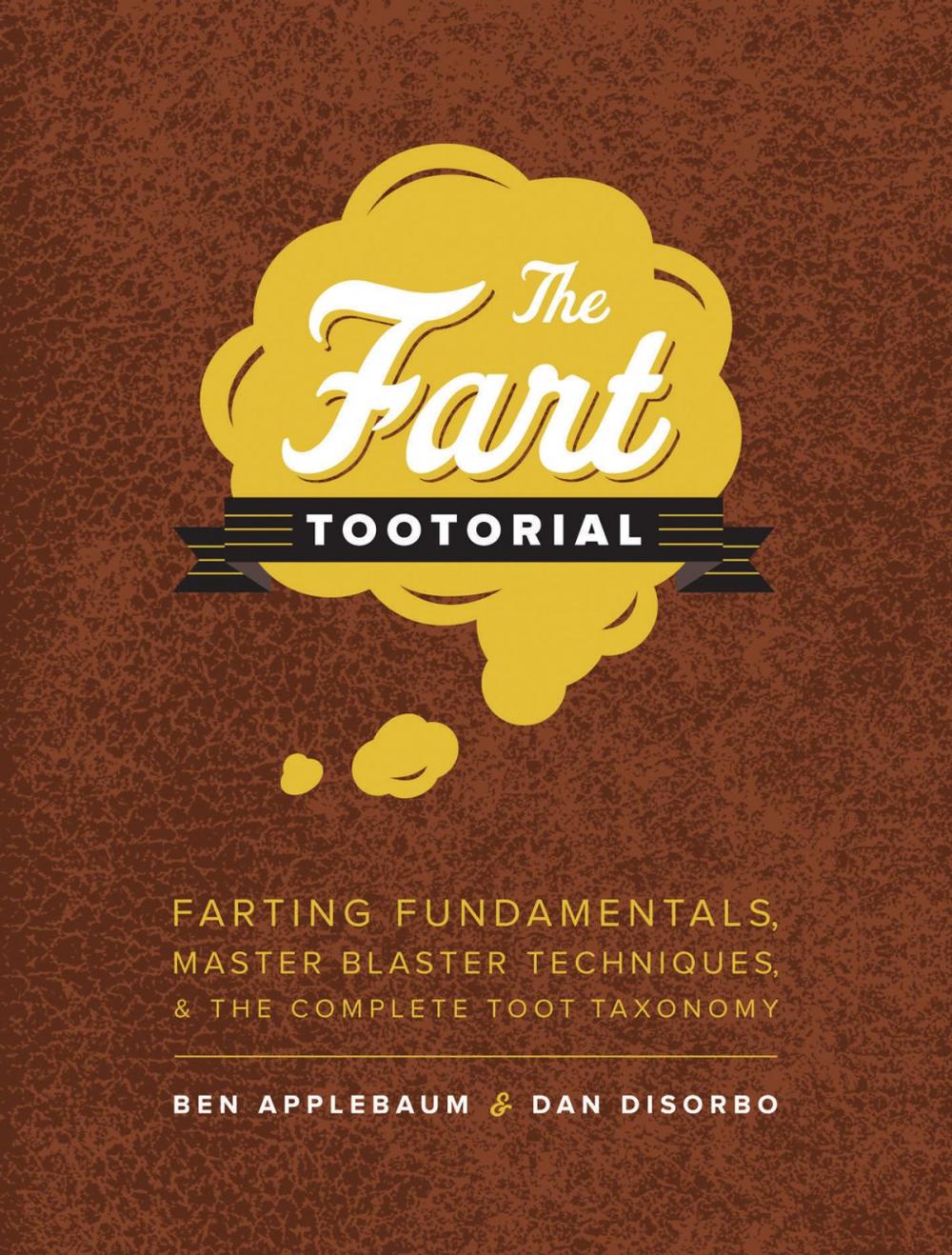 Big bigCover of The Fart Tootorial