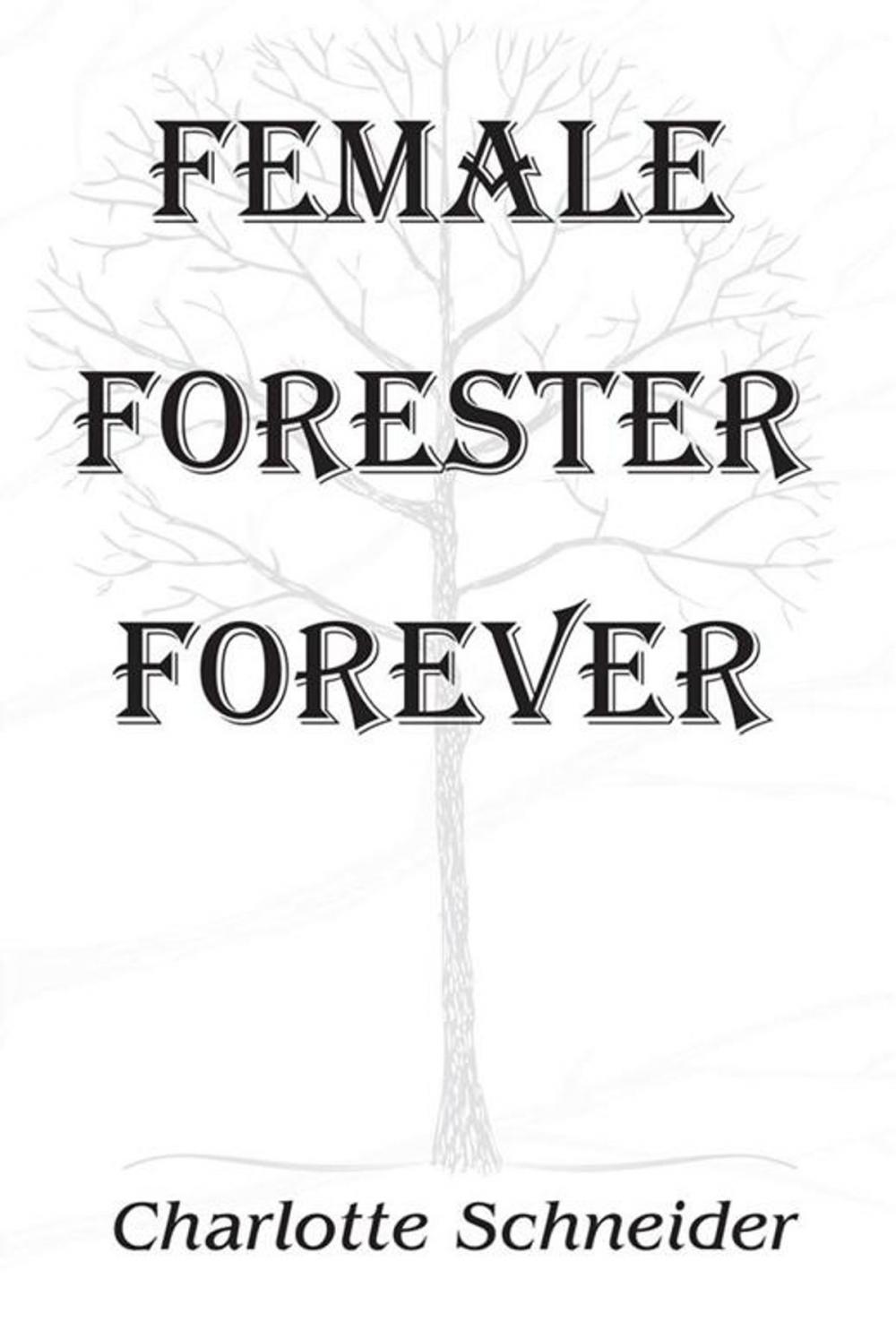 Big bigCover of Female Forester Forever