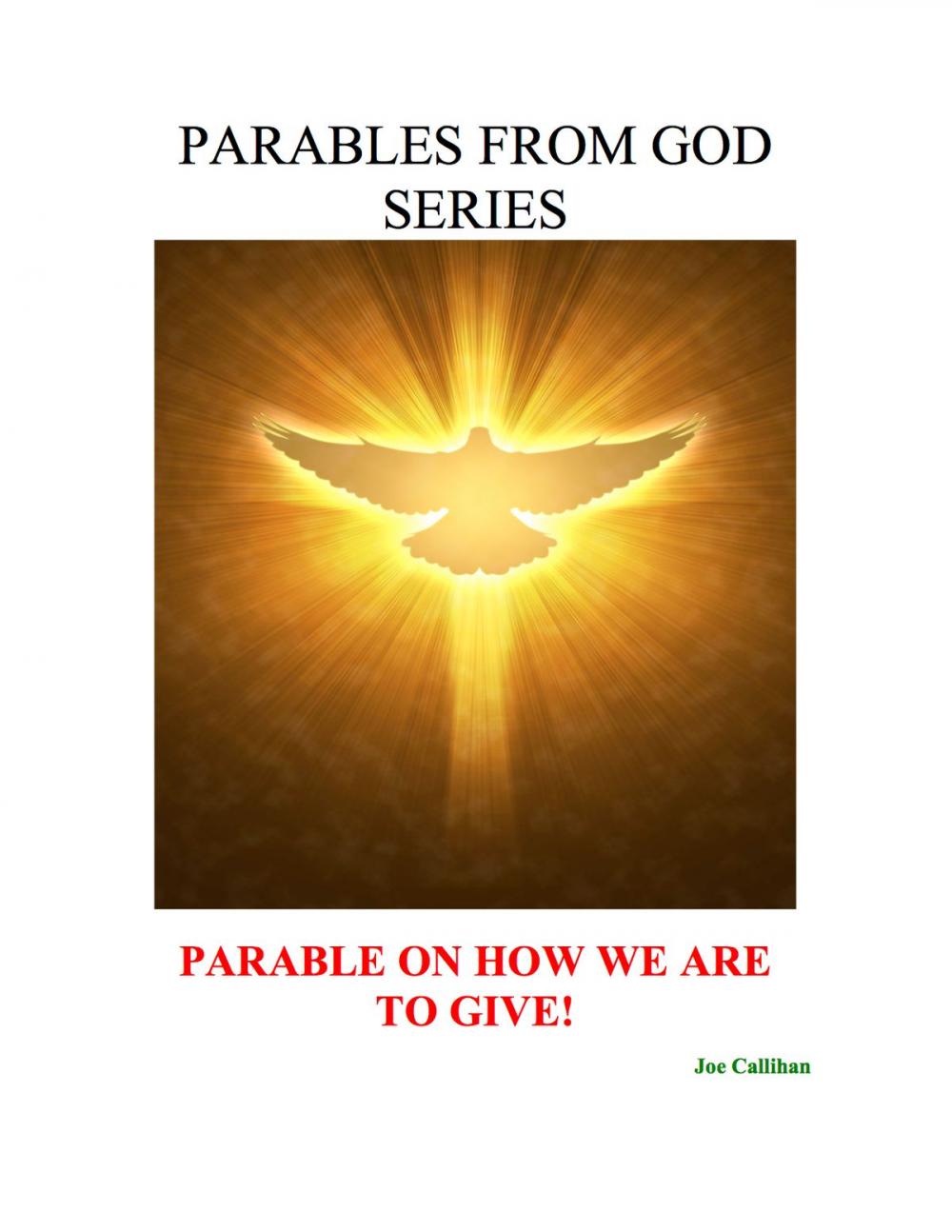 Big bigCover of Parables from God Series - Parable On How We Are to Give!