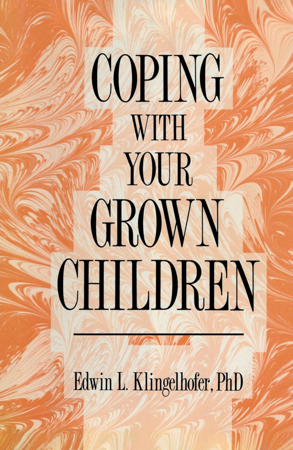 Big bigCover of Coping with your Grown Children