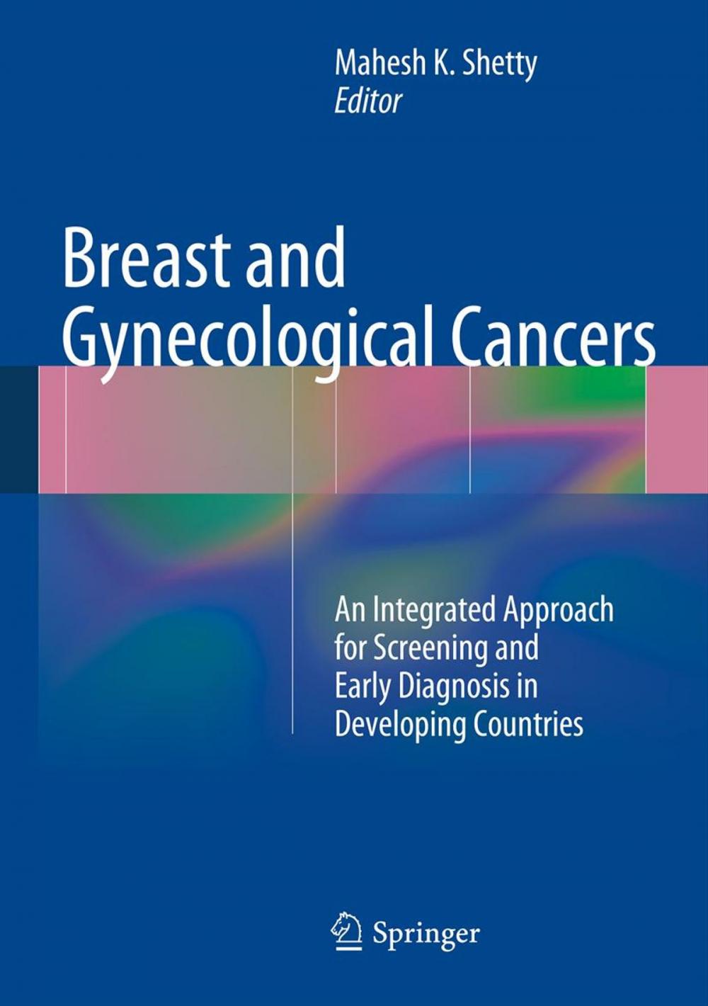 Big bigCover of Breast and Gynecological Cancers