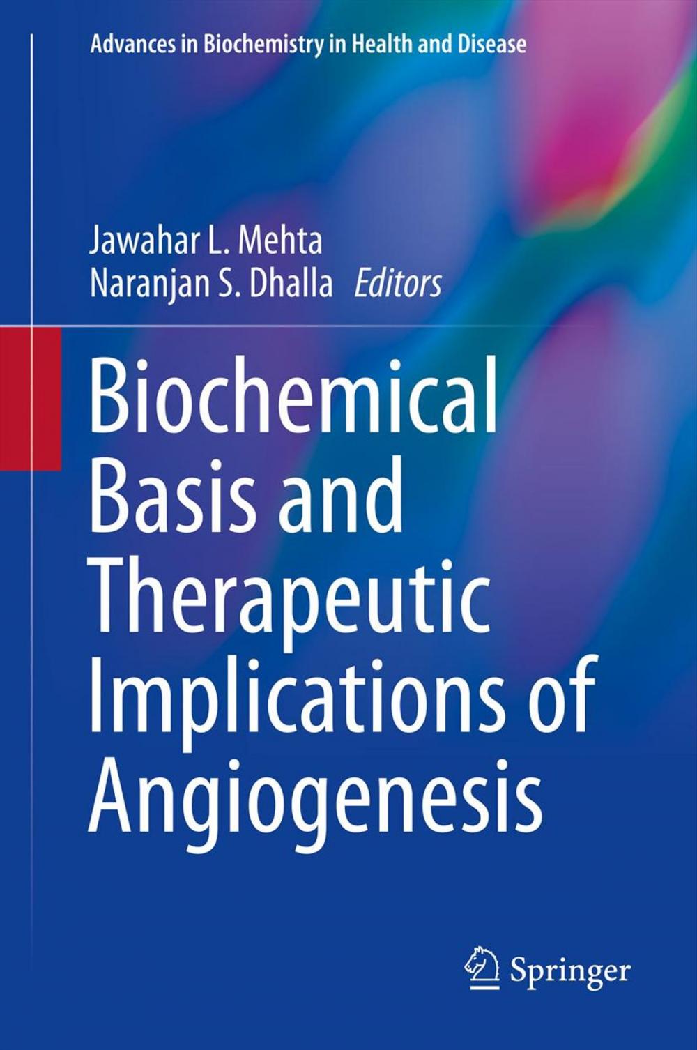 Big bigCover of Biochemical Basis and Therapeutic Implications of Angiogenesis