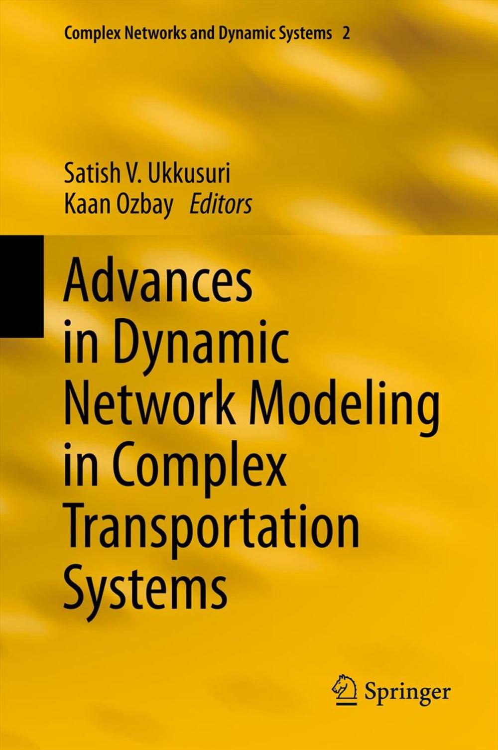 Big bigCover of Advances in Dynamic Network Modeling in Complex Transportation Systems