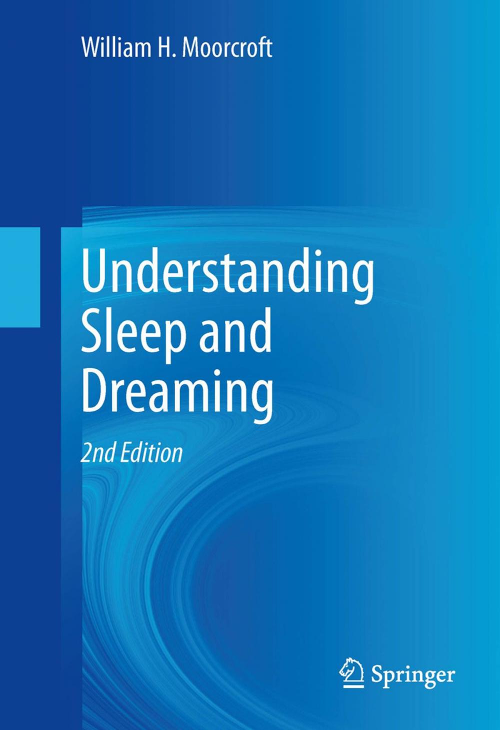 Big bigCover of Understanding Sleep and Dreaming