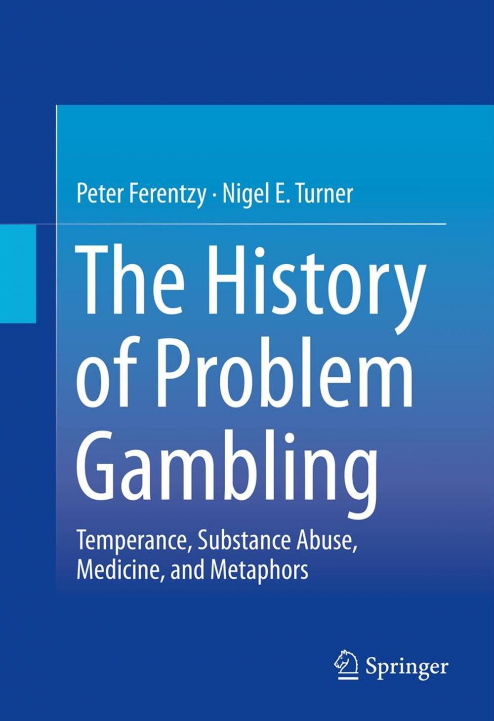 Big bigCover of The History of Problem Gambling