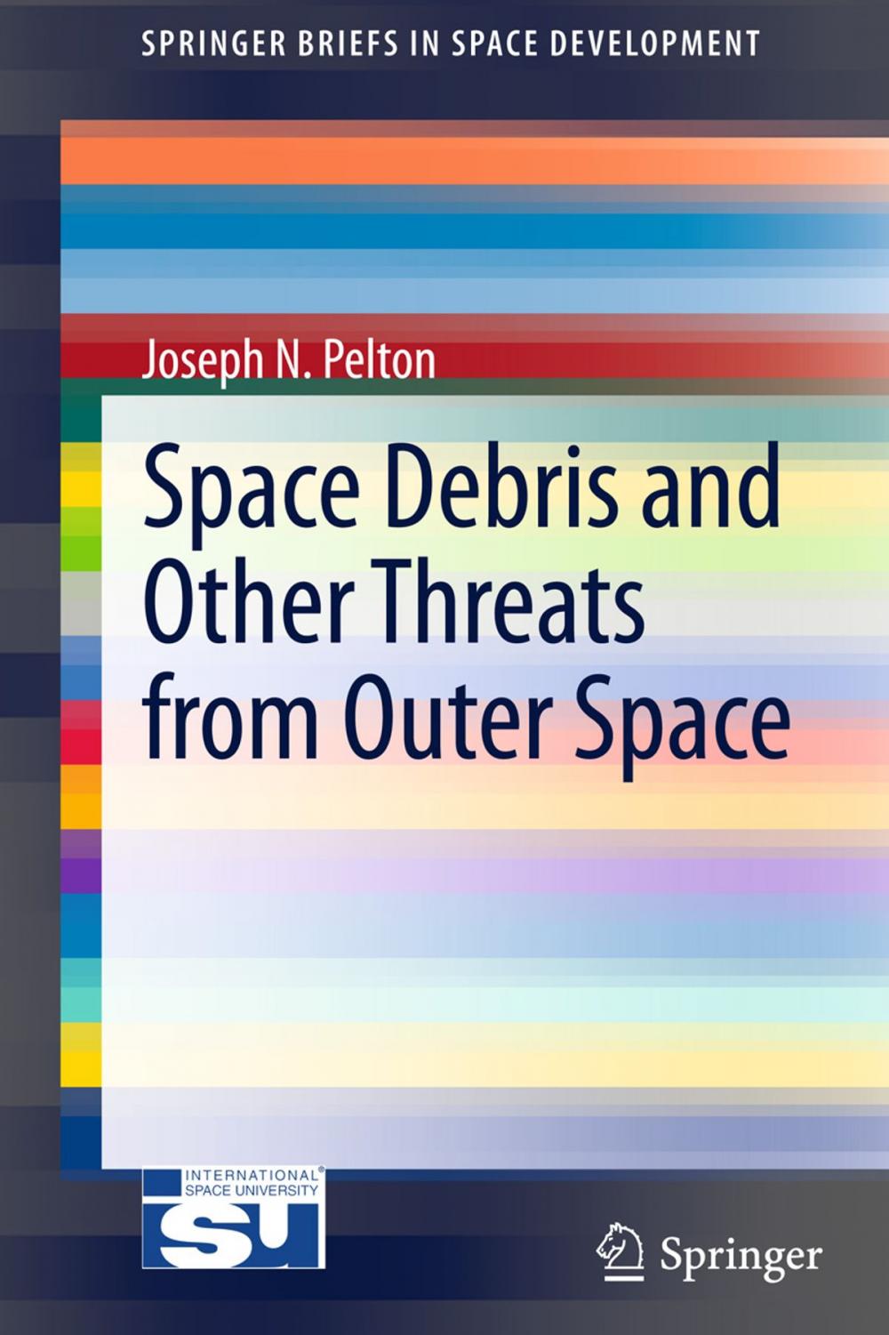 Big bigCover of Space Debris and Other Threats from Outer Space