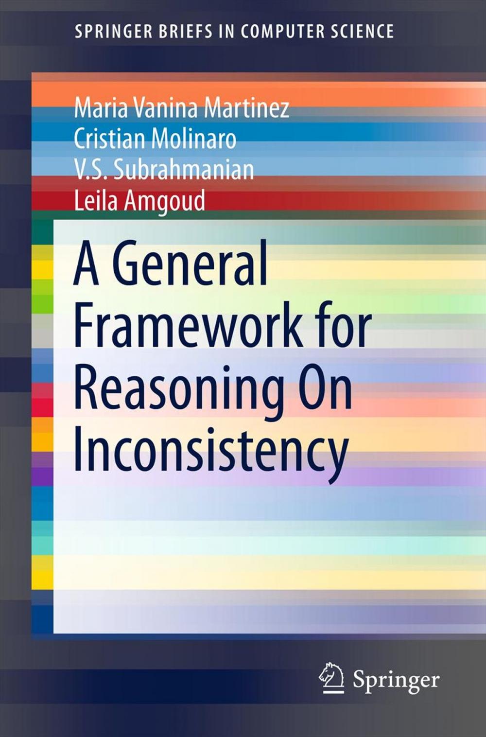 Big bigCover of A General Framework for Reasoning On Inconsistency