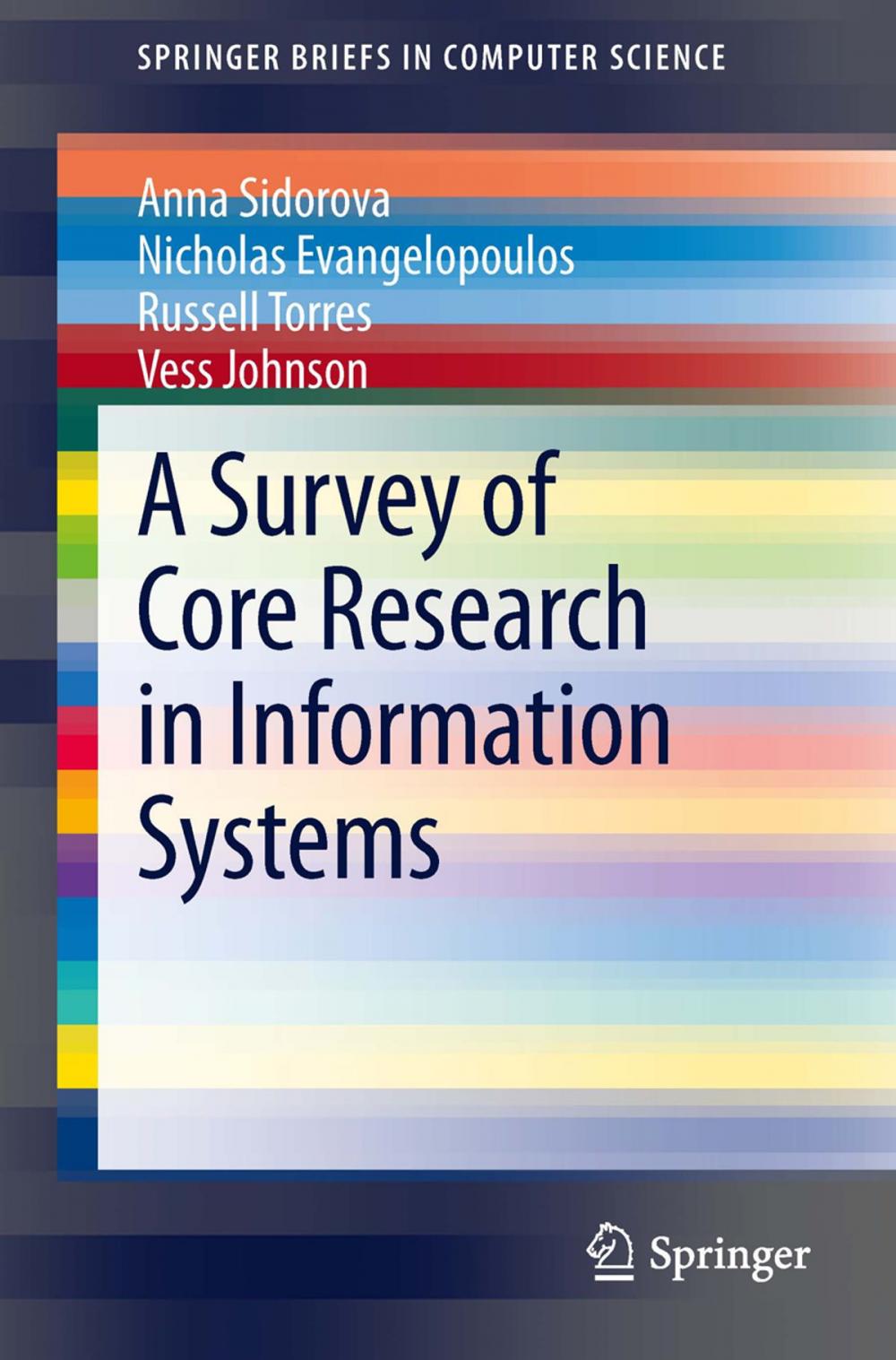 Big bigCover of A Survey of Core Research in Information Systems