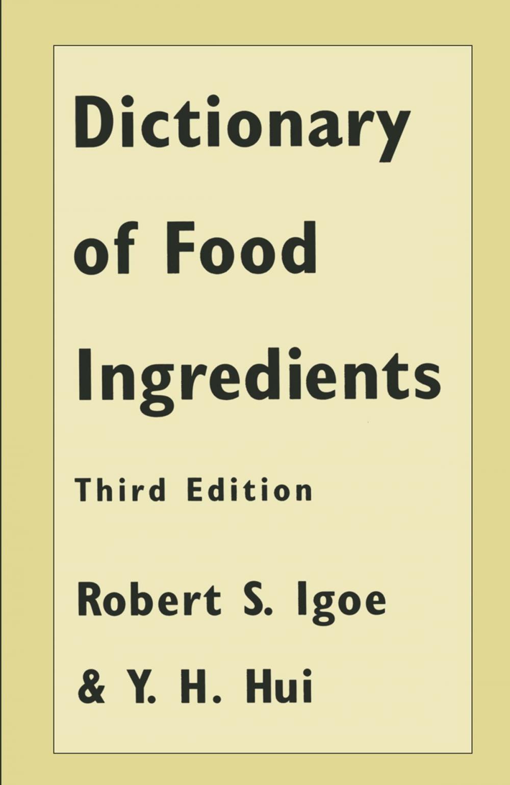 Big bigCover of Dictionary of Food Ingredients