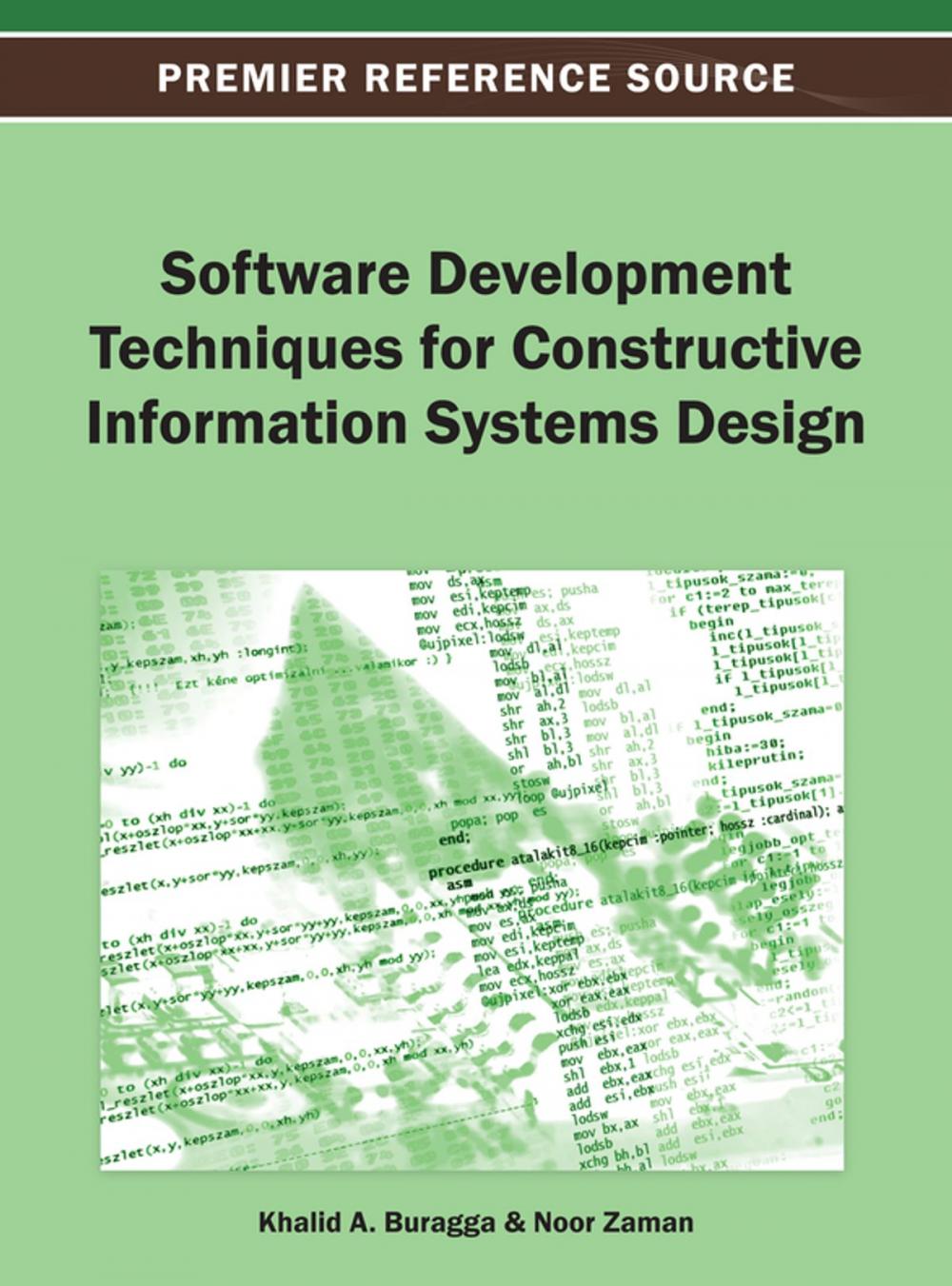 Big bigCover of Software Development Techniques for Constructive Information Systems Design