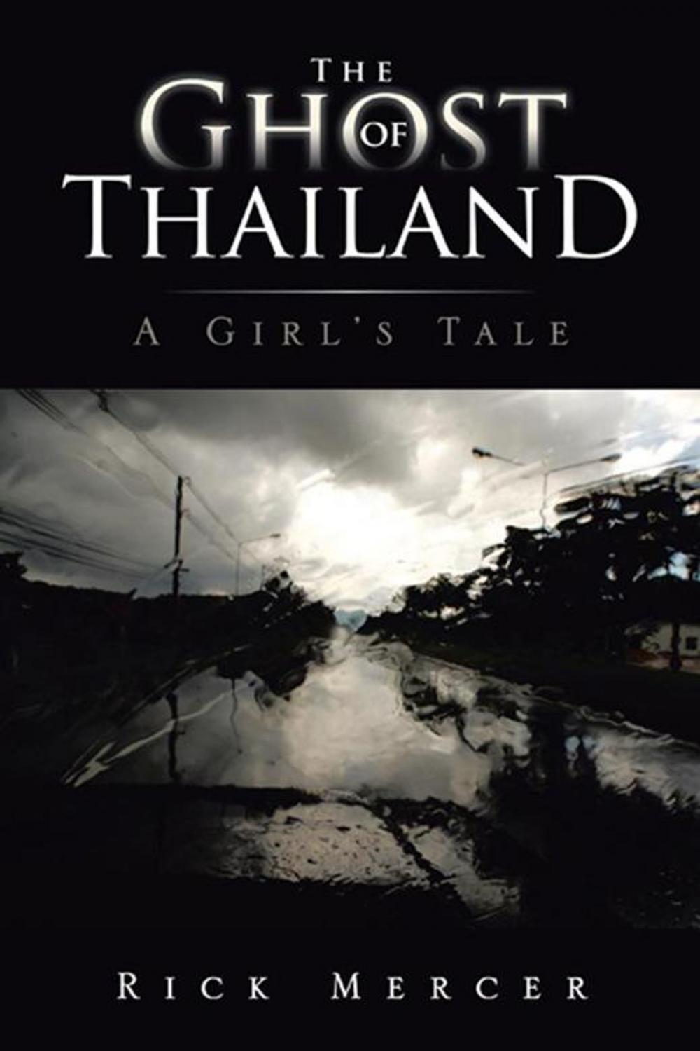 Big bigCover of The Ghost of Thailand