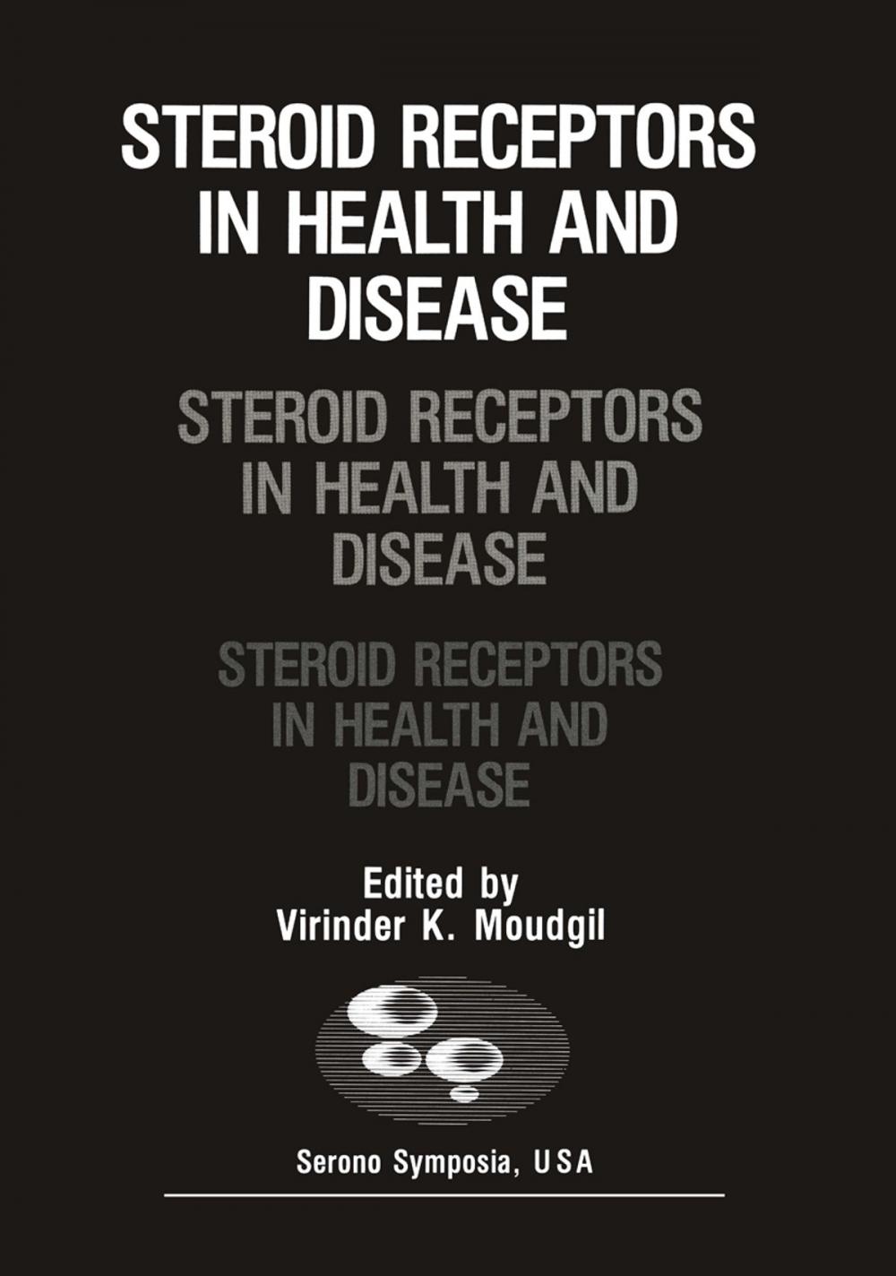 Big bigCover of Steroid Receptors in Health and Disease