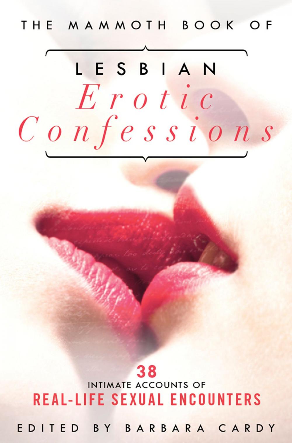 Big bigCover of The Mammoth Book of Lesbian Erotic Confessions