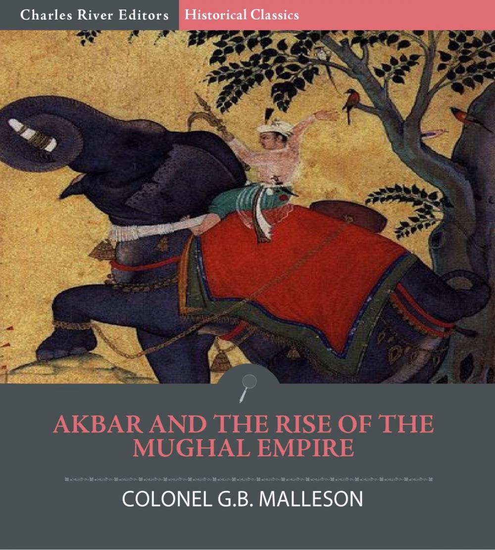 Big bigCover of Akbar and the Rise of the Mughal Empire