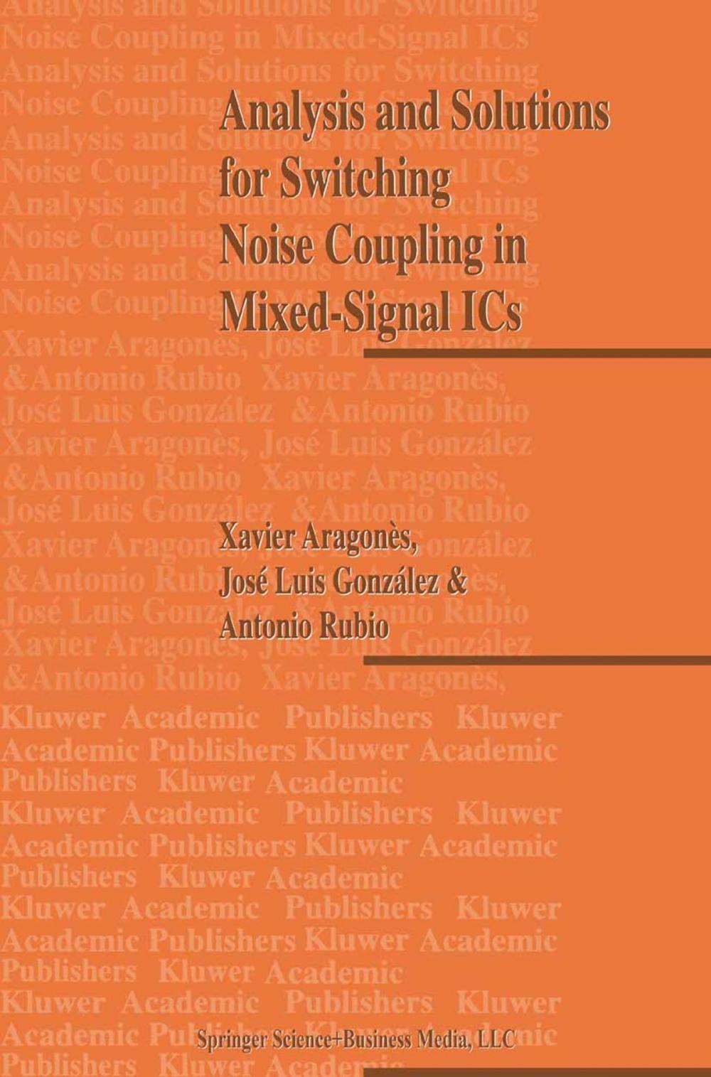 Big bigCover of Analysis and Solutions for Switching Noise Coupling in Mixed-Signal ICs