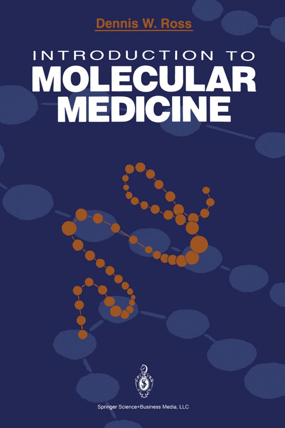 Big bigCover of Introduction to Molecular Medicine