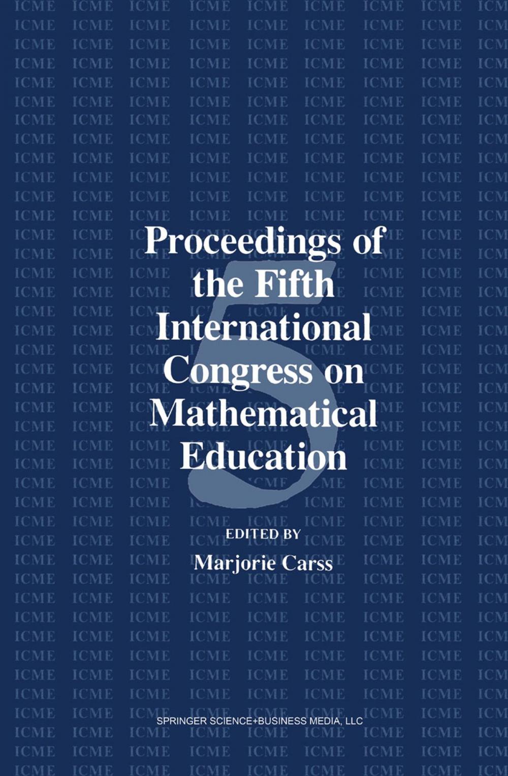 Big bigCover of Proceedings of the Fifth International Congress on Mathematical Education