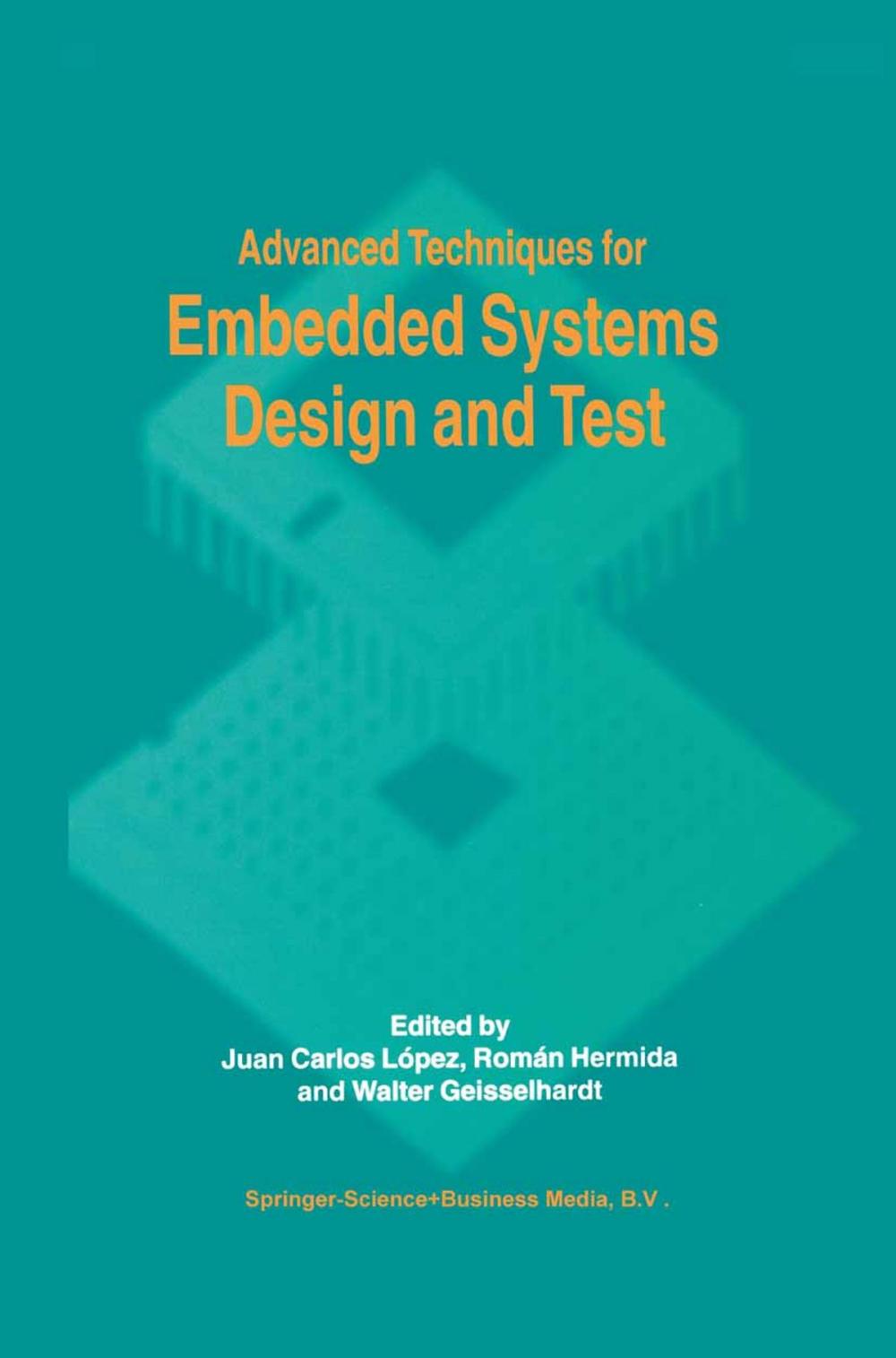 Big bigCover of Advanced Techniques for Embedded Systems Design and Test