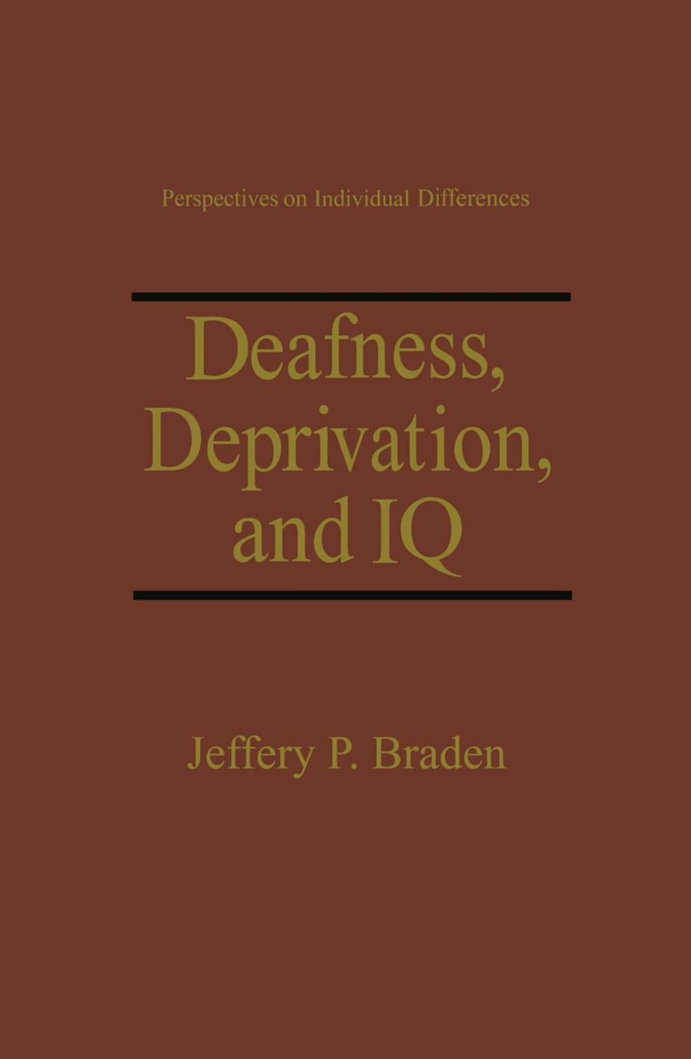 Big bigCover of Deafness, Deprivation, and IQ