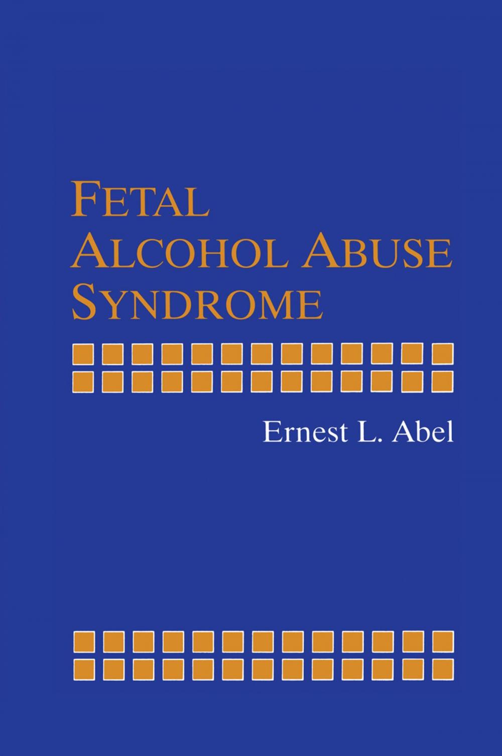 Big bigCover of Fetal Alcohol Abuse Syndrome