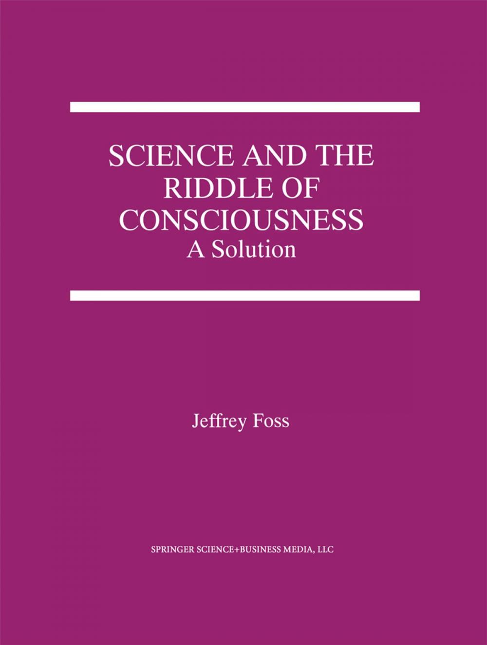 Big bigCover of Science and the Riddle of Consciousness