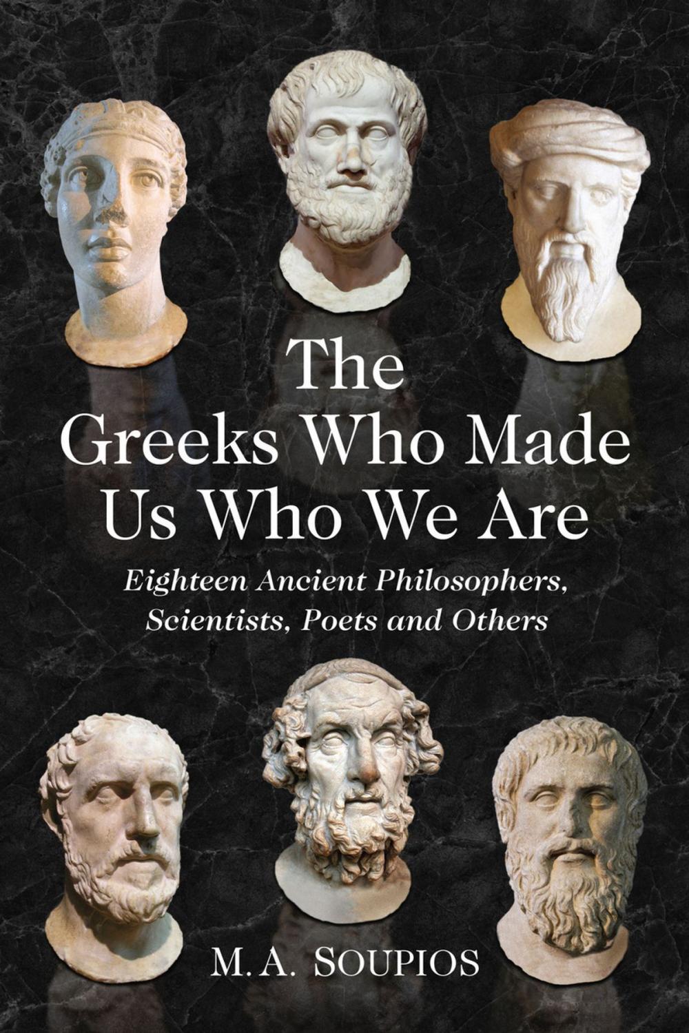 Big bigCover of The Greeks Who Made Us Who We Are