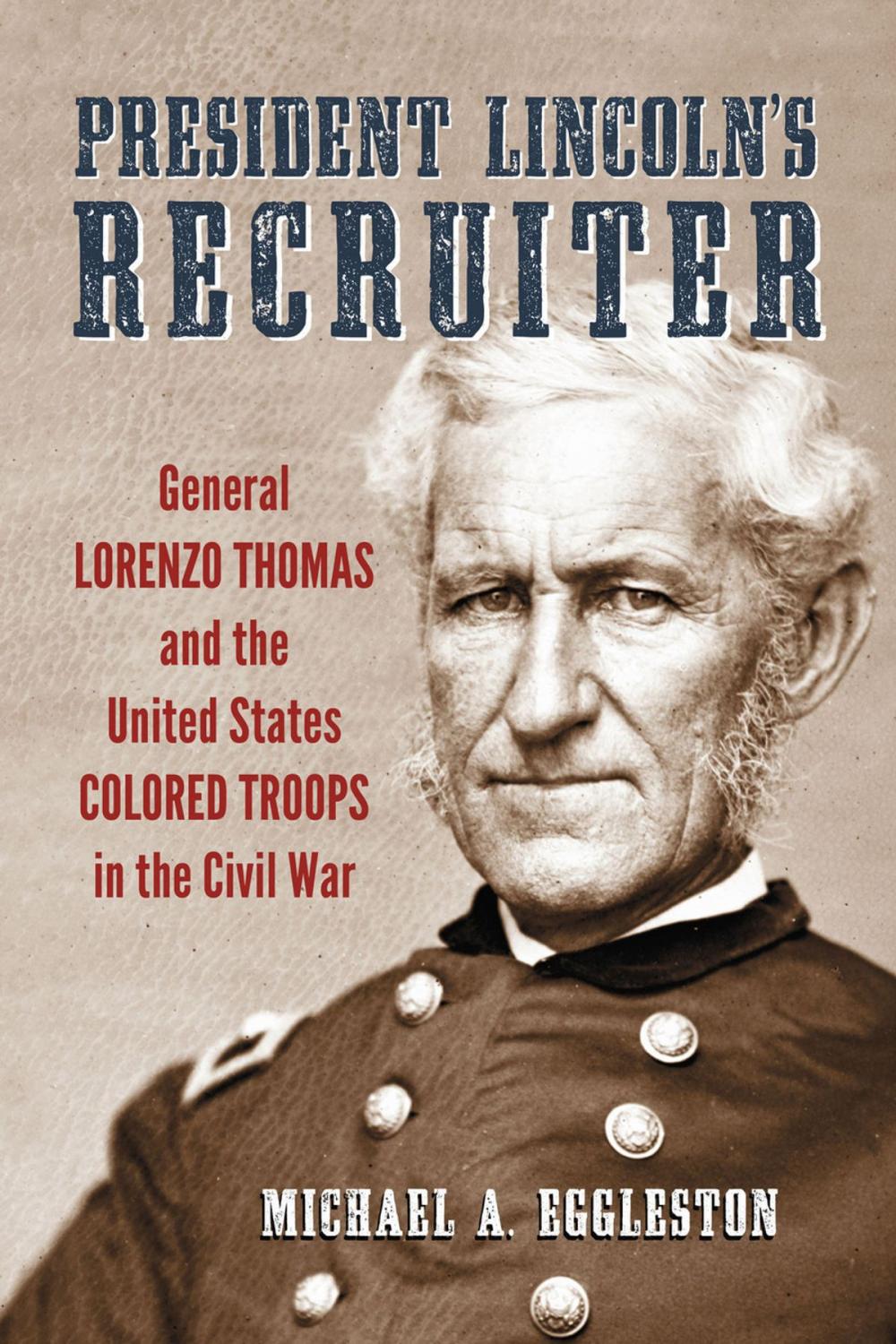 Big bigCover of President Lincoln's Recruiter