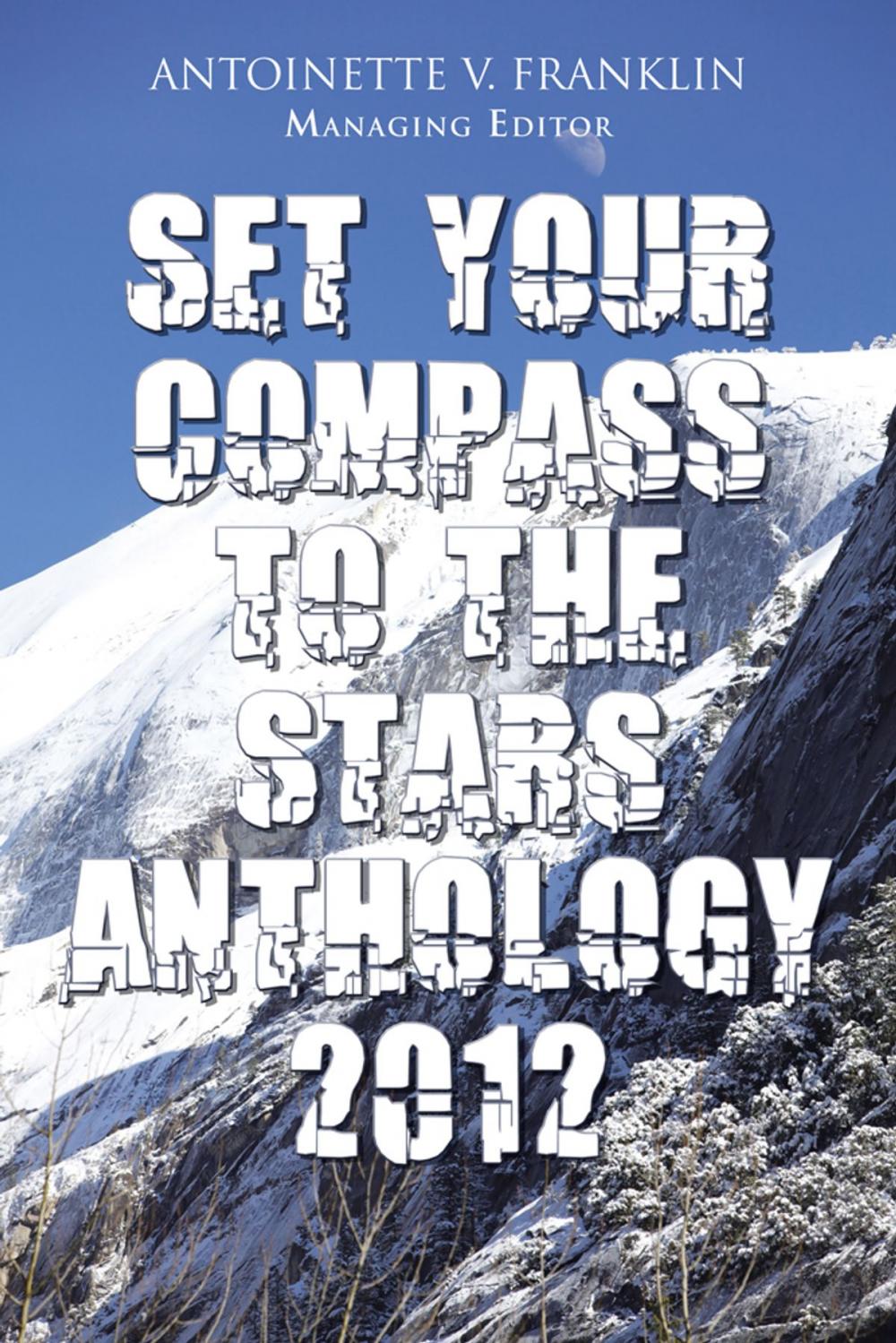 Big bigCover of Set Your Compass to the Stars Anthology 2012
