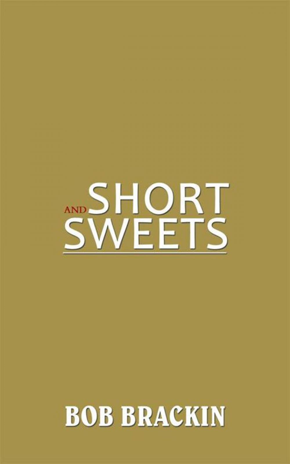 Big bigCover of Short and Sweets